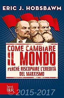 Copertina di Come cambiare il mondo